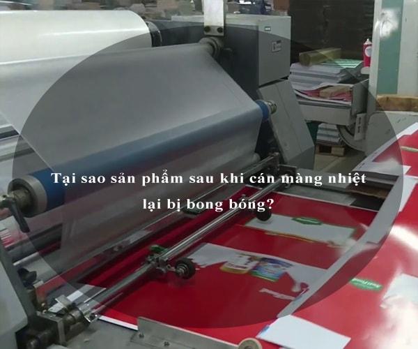 Tại sao sản phẩm sau khi cán màng nhiệt lại bị bong bóng? 2